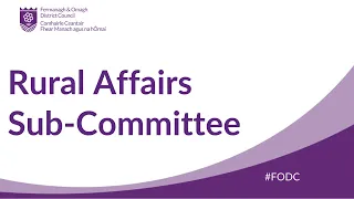 Rural Affairs Sub-Committee (09/12/2021