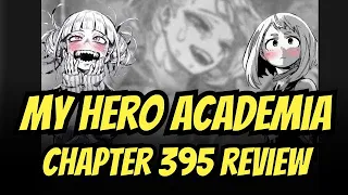 IS THIS FAREWELL TO TOGA? | My Hero Academia Chapter 395 | Spoilers