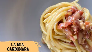 La mia Carbonara - Ricetta semplice, veloce e molto speciale!