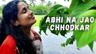 Abhi Na Jao Chhod Kar Cover| Hum Dono ~   Aiswarya Uday