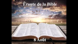 Écoute de la Bible du 8 Août