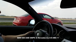 BMW E90 330D 350KM vs Mercedes CLA 45 AMG+ TOP SPEED!