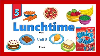 Quick Minds 1. Unit 5. Lesson 1. New words "Lunchtime".  Food p.54. Слова на тему "Обід". Їжа