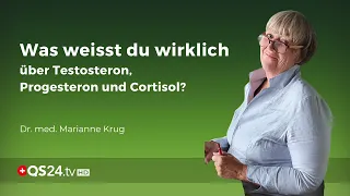 Was weißt du wirklich über Testosteron, Progesteron und Cortisol? | Fachärztin Marianne Krug | QS24