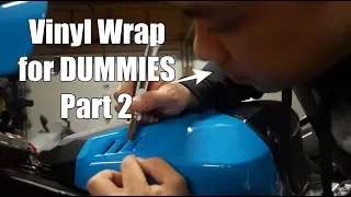 Vinyl Wrapping a Motorcycle for Beginners | Part 2 of 2