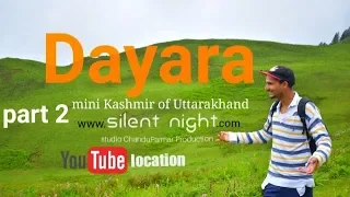 Uttarakhand tourism Dayara Bugyal trek part.2