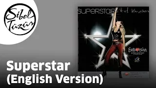 Sibel Tüzün - Superstar | English Version (Official Audio)