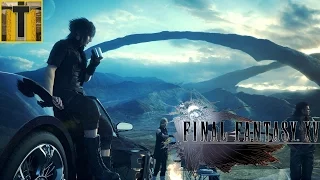 Final Fantasy XV- Part 1 (Ten years in the making)