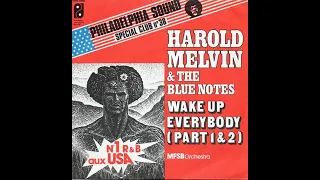 Harold Melvin & The Blue Notes ~ Wake Up Everybody 1975 Soul Purrfection Version