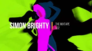 Simon Brighty - The Mixtape 002 (Funky House Set)