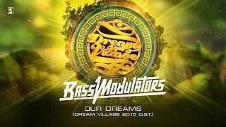 Bass Modulators - Our Dreams (Dream Village 2015 O.S.T.) (#SCAN193 Preview)