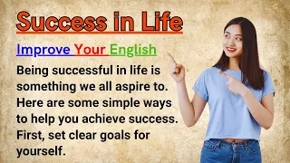 Success in Life | Improve your English | Learning English Speaking | Learn English Speaking