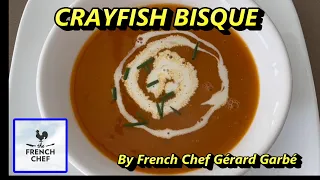 HOW TO MAKE A DELICIOUS LOBSTER BISQUE | or CRAYFISH BISQUE