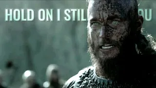 Ragnar Lothbrok | Hold On I Still Need You | Vikings Edit