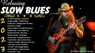 Relaxing Slow Blues Music 2023 - Great Slow Blues, Rock Ballads Songs - Electric Guitar Blues