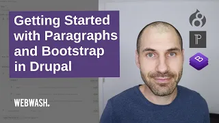 Getting Started with Paragraphs and Bootstrap in Drupal