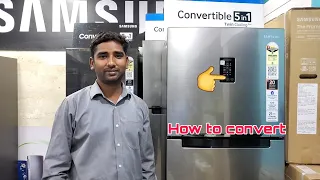 How To Convert Samsung Convertible 5 in 1 Refrigerator #rahulkademo #RahulKaDemo