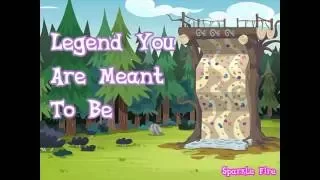 MLP: Legend of everfree - Legend You Are Meant To Be - Lyric