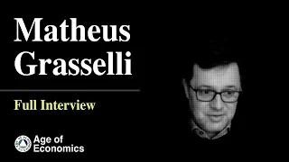 Matheus Grasselli for Age of Economics - Full interview