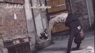 Just A Kid - Vuelo Callejero.  (BBOY MUSIC 2019)