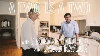 Why Is A Two A Two? With Geoffrey Hinton and David Naylor