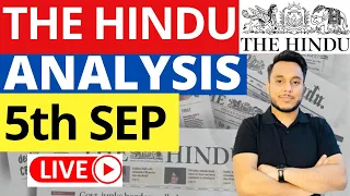 THE HINDU Analysis, 5 September, 2023 (Daily Current Affairs for UPSC IAS)