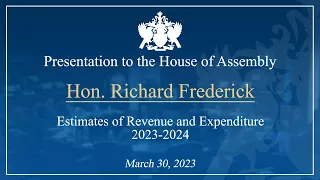 Hon. Richard Frederick debates the Estimates of Revenue and Expenditure 2023/2024