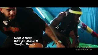 Real 2 Real - I Like To Move It (Timber Remix) VJ Aux