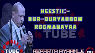 Xasan Aadan Heestii Durduryahoow Rogmanayaa lyrics 2020 By Somali 4K Tube