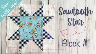 Sew With Me / The Sawtooth Star Block / Block 1