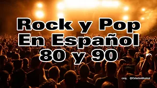 Rock En Español de los 80 y 90 - Clasicos Del Rock 80 y 90 en Español