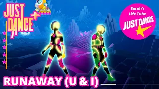 Runaway (U & I), Galantis | MEGASTAR, 2/2 GOLD, P1, 13K | Just Dance+