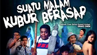 Suatu Malam Kubur Berasap | Film Horor Malaysia | Film Horor Indonesia Terbaru | Film Horor Komedi