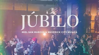 JÚBILO - Miel San Marcos & Maverick City Música | Video Letra