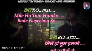 Mile Ho Tum Humko ( Reprise Version ) Karaoke With Scrolling Lyrics Eng. & हिंदी