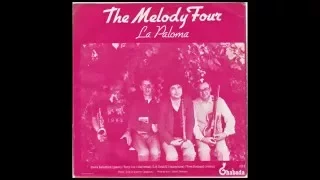 The Melody Four - La Paloma / Les Millions D'Arlequin (1984) full 7” Single