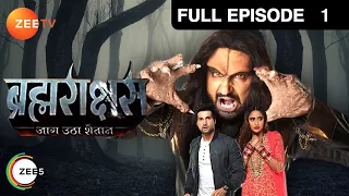 Brahmarakshas | Full Episode 01 | Karan Chhabra, Krystel Dâ€™souza | Hindi TV Serial | Zee TV