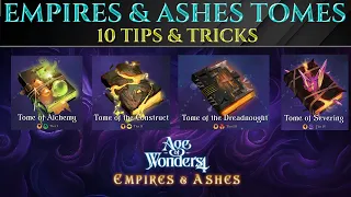 10 TIPS For Empires & Ashes TOMES - AGE OF WONDERS 4 Guide