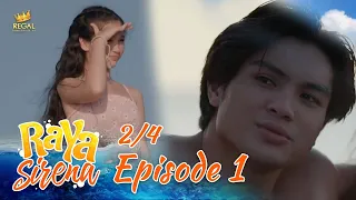 Raya Sirena | Episode 1 (2/4) | Regal Entertainment