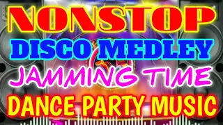 Non-stop Disco Chacha Medley || Jamming Time || Dance Party Music