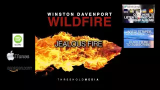 08 JEALOUS FIRE - Winston Davenport (from the new worship album WILDFIRE)
