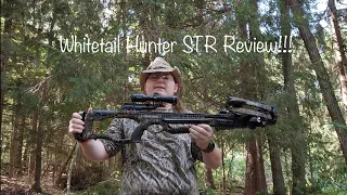 Whitetail Hunter STR Crossbow Review