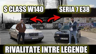 MERCEDES S CLASS (W140) VS BMW SERIA 7 (E38)