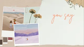 ♪ You say (piano/vocal) - Lauren Daigle ~ lyrics + vietsub | Thánh ca tiếng Anh