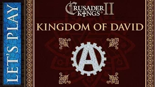 Let's Play Crusader Kings 2 The Kingdom of David 47