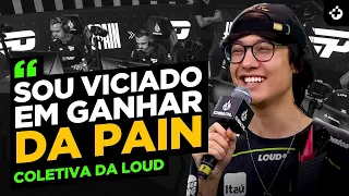 LOUD SOBRE VITÓRIA CONTRA A PAIN, MSI 2023 E EXPECTATIVAS - COLETIVA FINAL