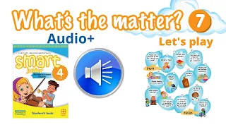 Аудіо до Let"s play Module 7 What"s the matter? Smart junior4