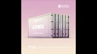 Ass up ( ATMOX Remix )
