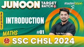 SSC CHSL 2024 | SSC CHSL Maths | Introduction Class #1 | SSC CHSL 2024 Preparation | Ravinder Sir