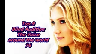 Top 9 Blind Audition (The Voice around the world 76)
